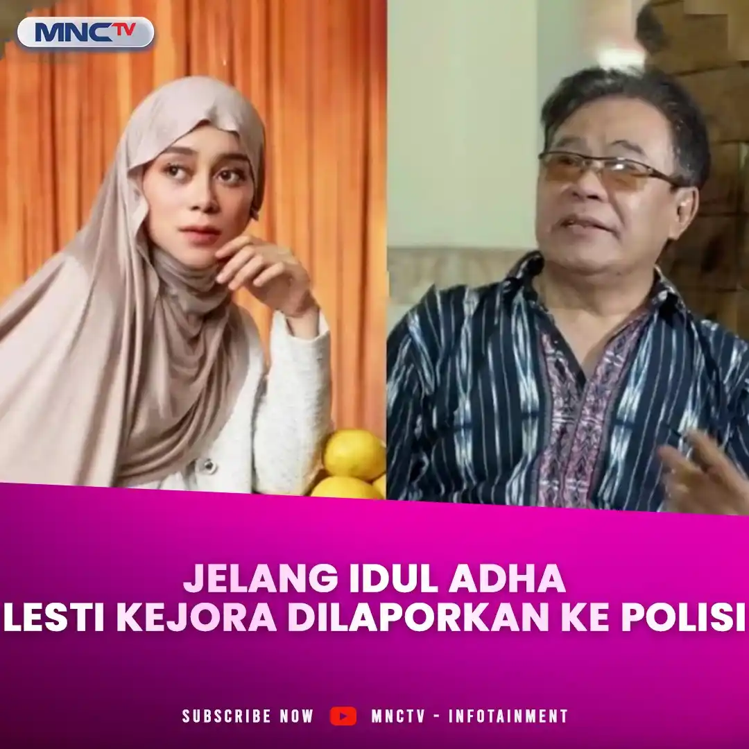 Image from MNCTV Official: Jelang idul adha, Lesti Kejora justru dilaporkan ke pihak berwajib. ha...