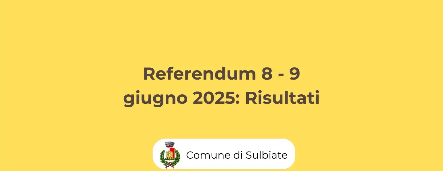 Image from Comune di Sulbiate: 🗳️ REFERENDUM - RISULTATI UFFICIALI A SULBIATE 1️⃣ Reintegro licenzi...