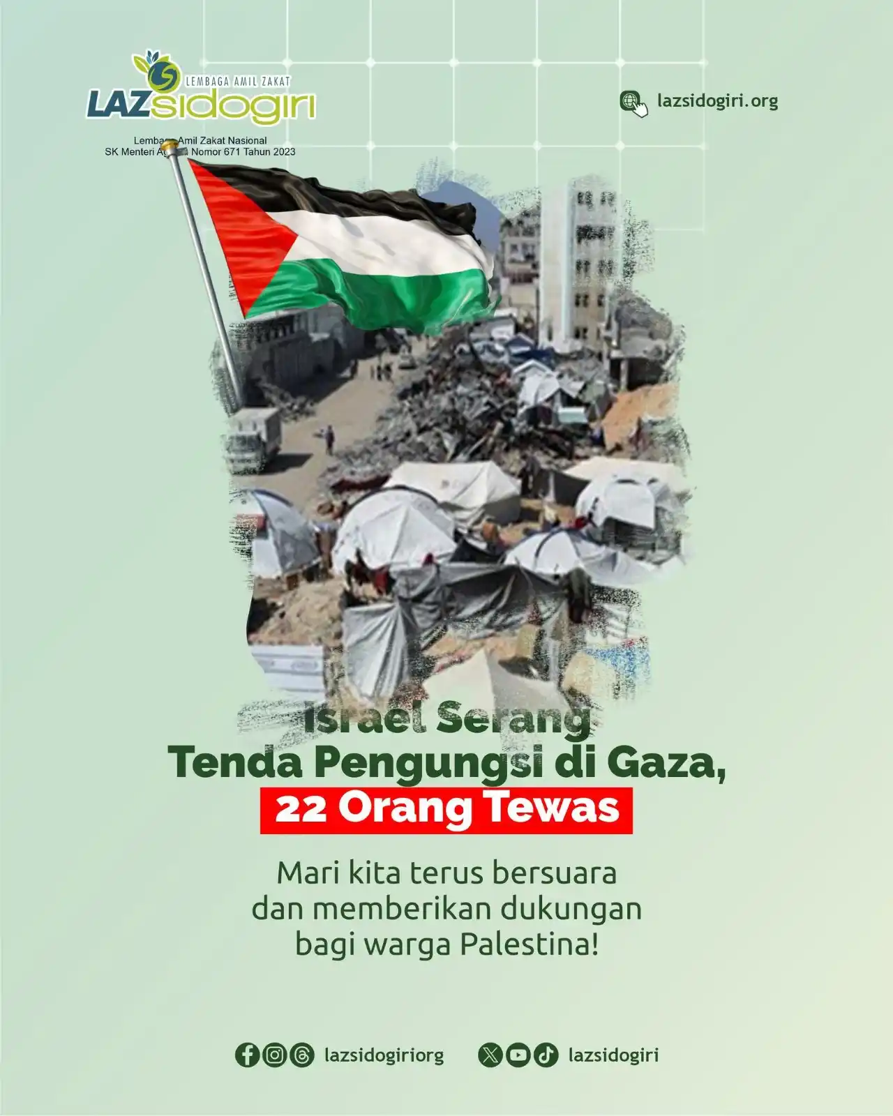 Image from LAZ Sidogiri: Tim penyelamat di Gaza menyebut 22 orang tewas dan puluhan orang lainn...