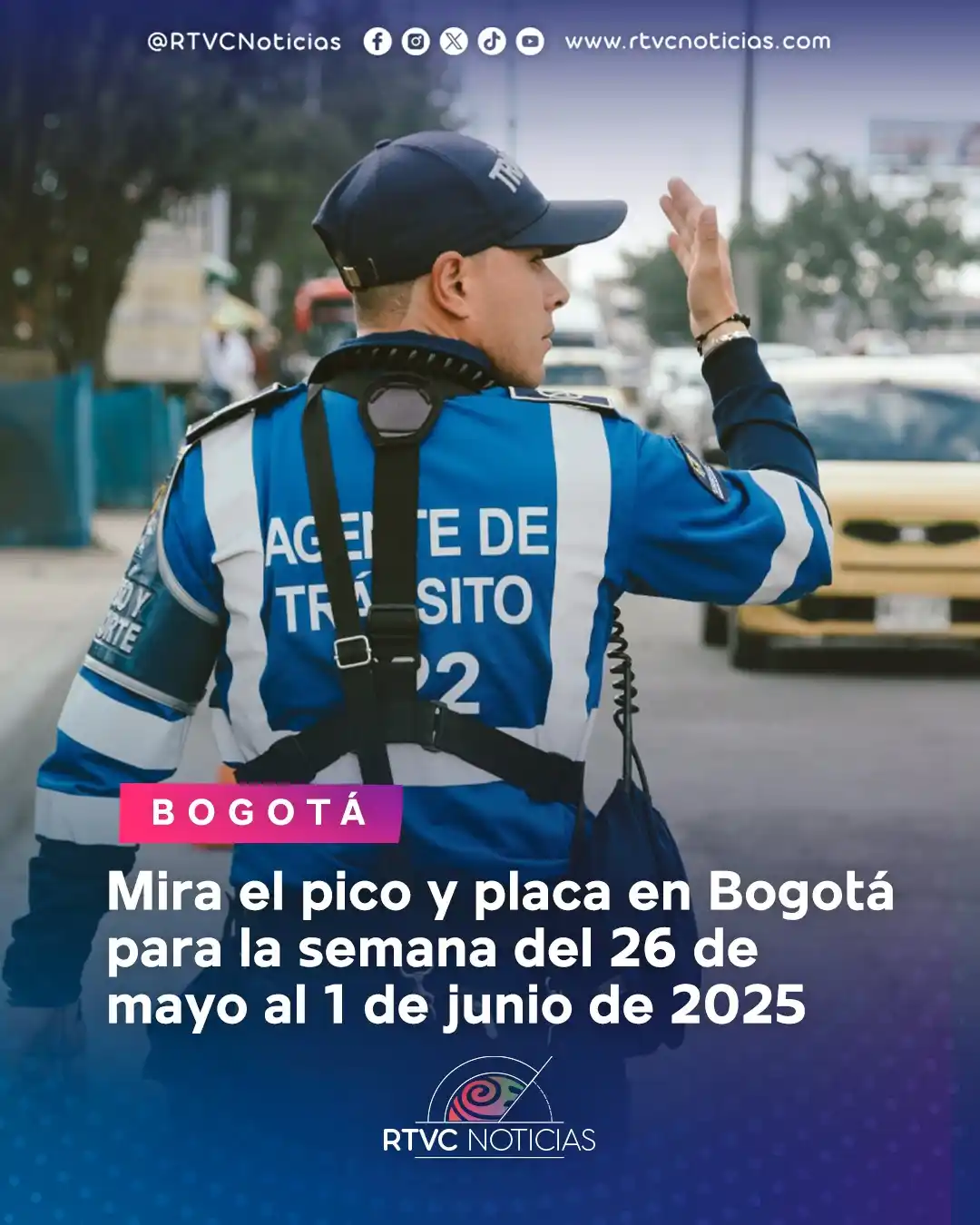 Image from RTVC Noticias 🇨🇴: 🔢🚗Toma nota del pico y placa para esta semana de la última semana de...