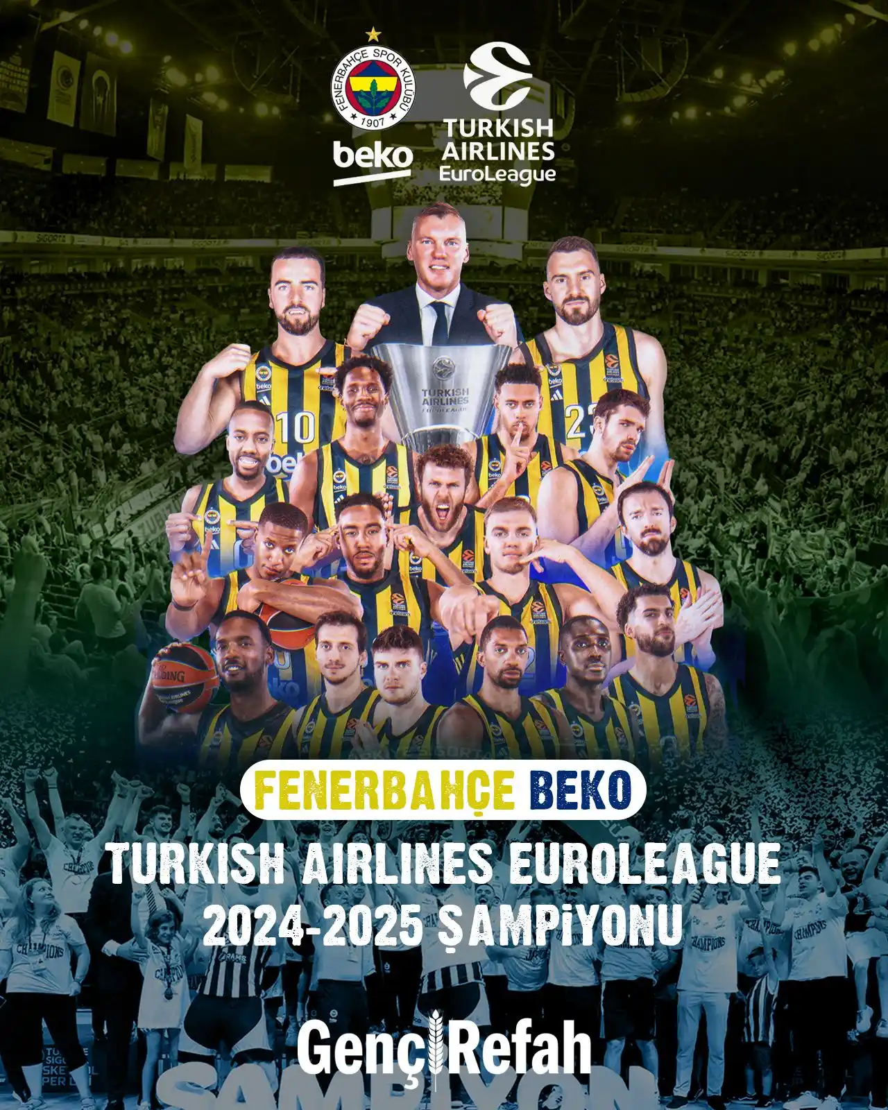 Image from Genç Refah: 2025 EuroLeague Şampiyonu olan Fenerbahçe Beko’yu, teknik kadrosunu, o...