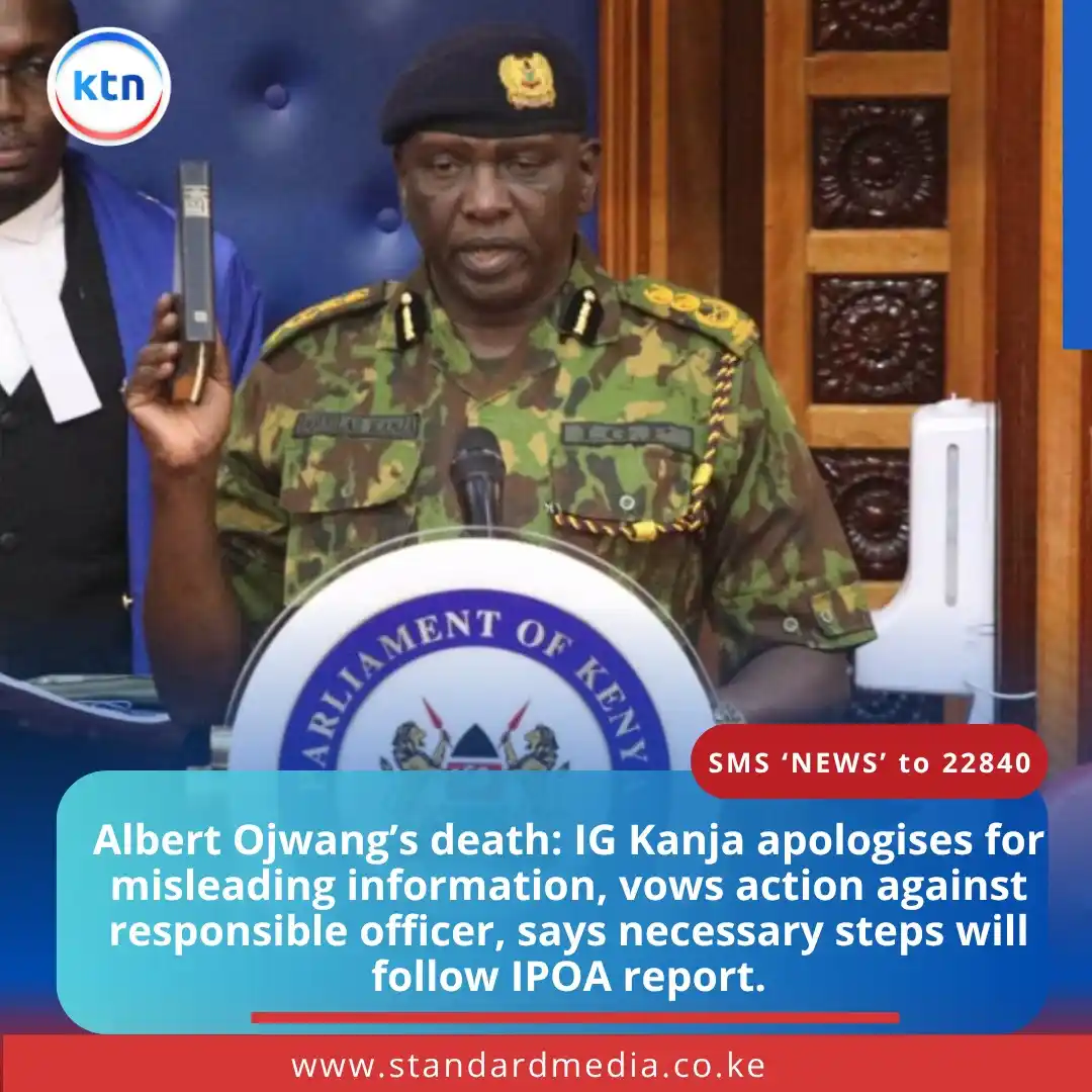 Image from KTN News: Albert Ojwang’s death: IG Kanja apologises for misleading information,...
