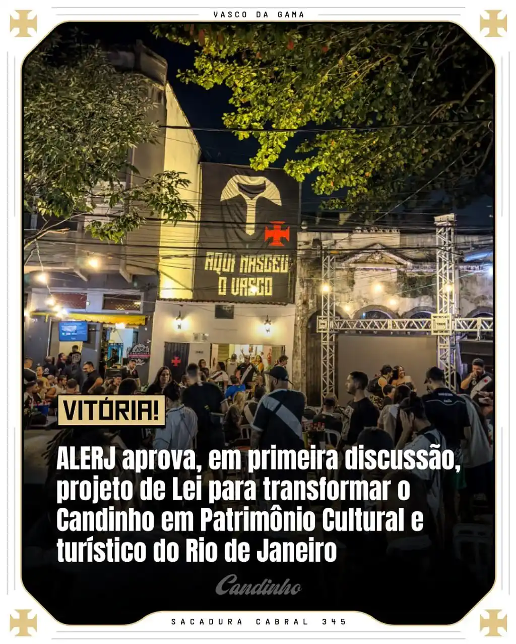 Image from ORGULHO É SER VASCO: 📣 Candinho é patrimônio! Foi aprovado, na primeira discussão na Aler...