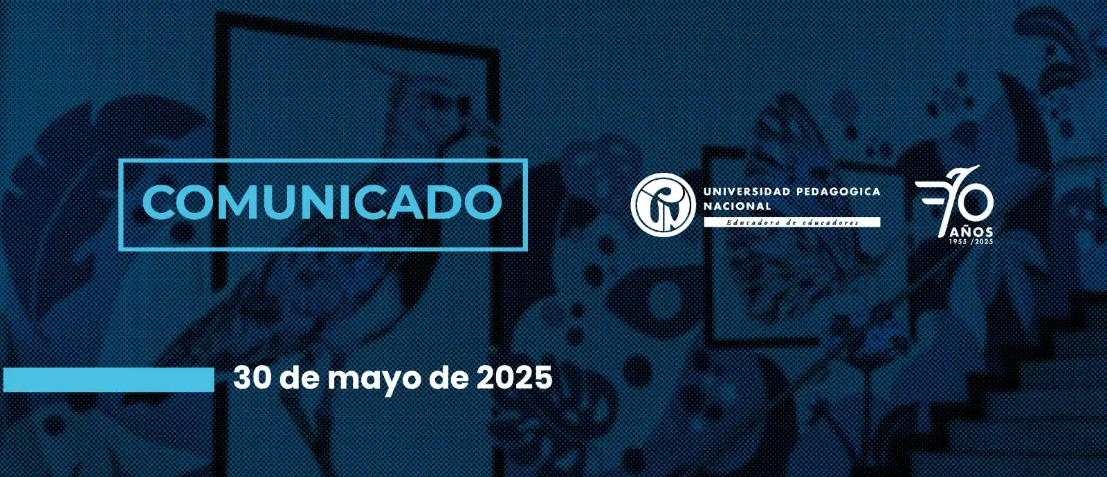 Image from Universidad Pedagógica Nacional Institucional: 🚨*Comunicado para la comunidad universitaria de las instalaciones de ...
