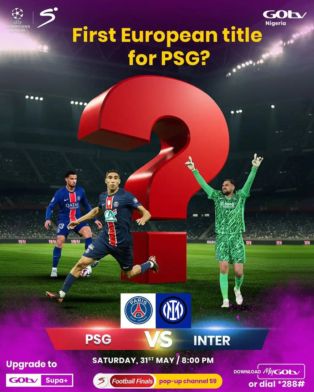Image from GOtv Nigeria: First European title for PSG?🤷♀️ Watch the last showdown on GOtv Sup...