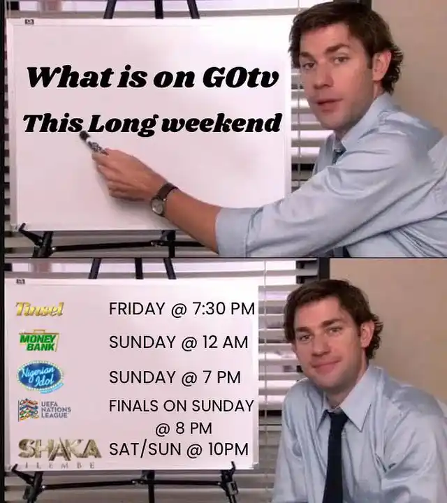Image from GOtv Nigeria: It’s about to be a loooong weekend to remember 🔥🔥 Stay connected; h...