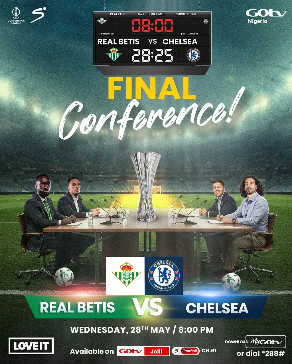 Image from GOtv Nigeria: It’s the final conference. Betis vs Chelsea, who have you got?⚽️ Reco...
