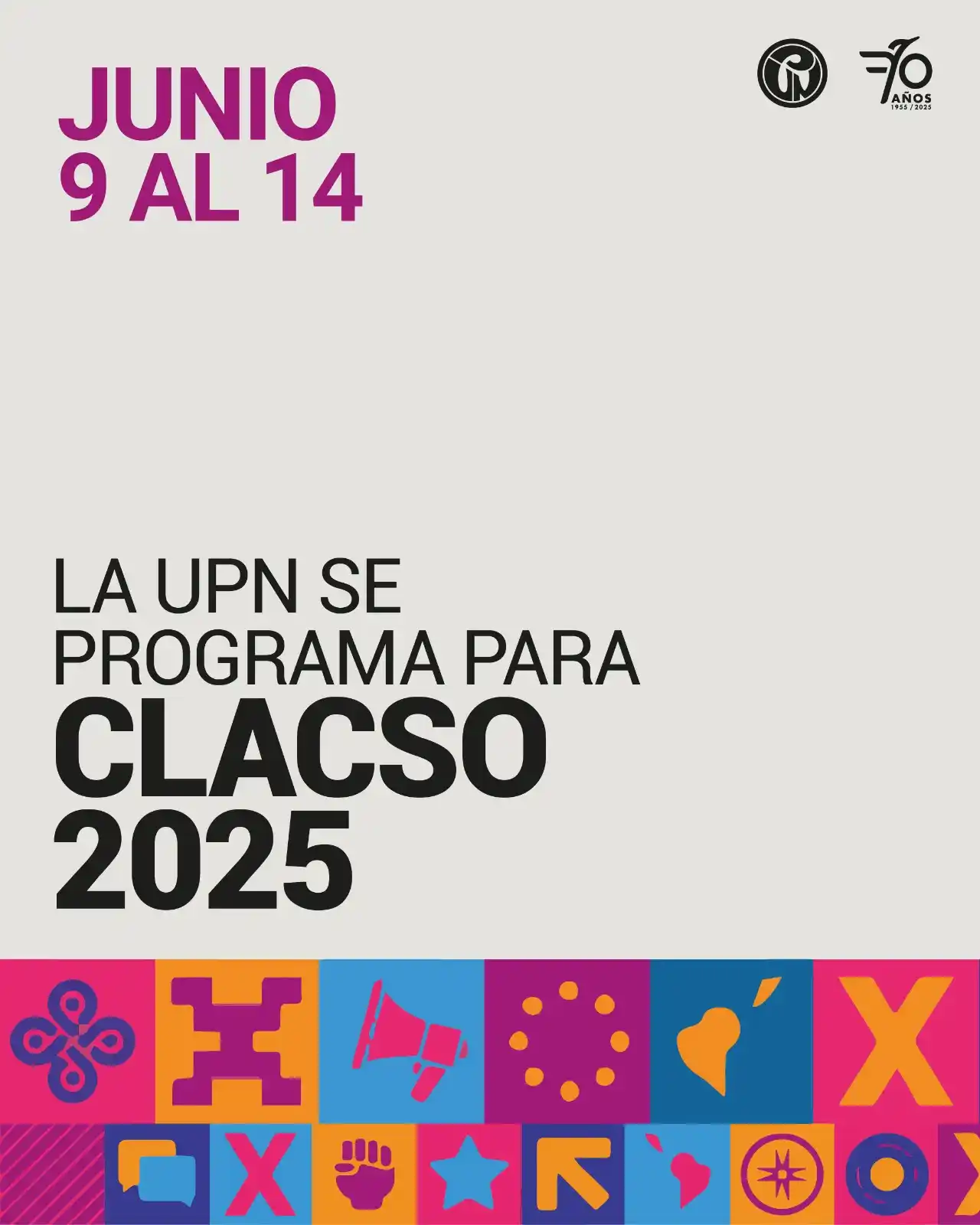 Image from Universidad Pedagógica Nacional Institucional: 🚨 *La UPN se programa para Clacso 2025* No te pierdas toda la program...