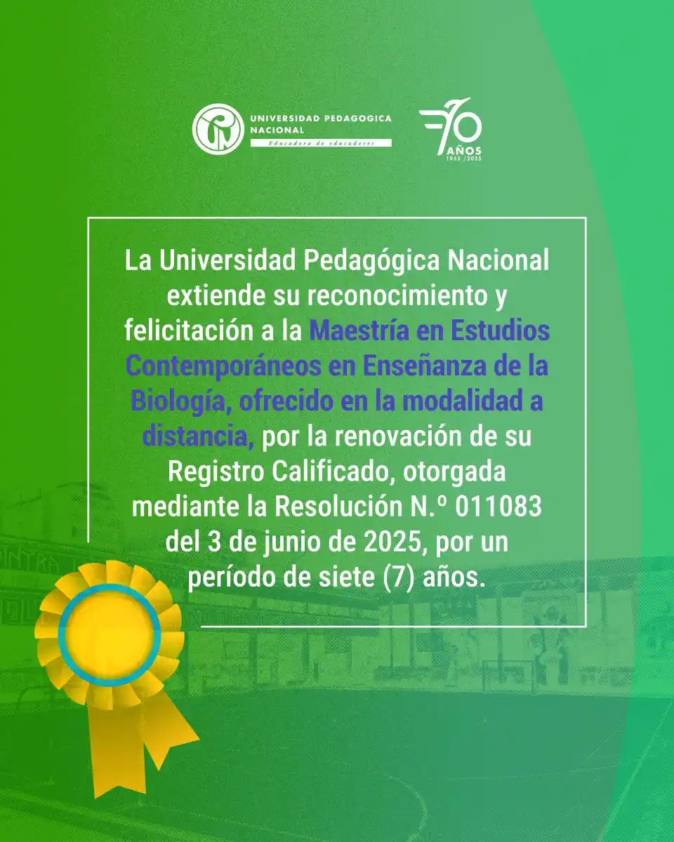 Image from Universidad Pedagógica Nacional Institucional: 📣 *Reconocimiento y felicitación a la Maestría en Estudios Contemporá...