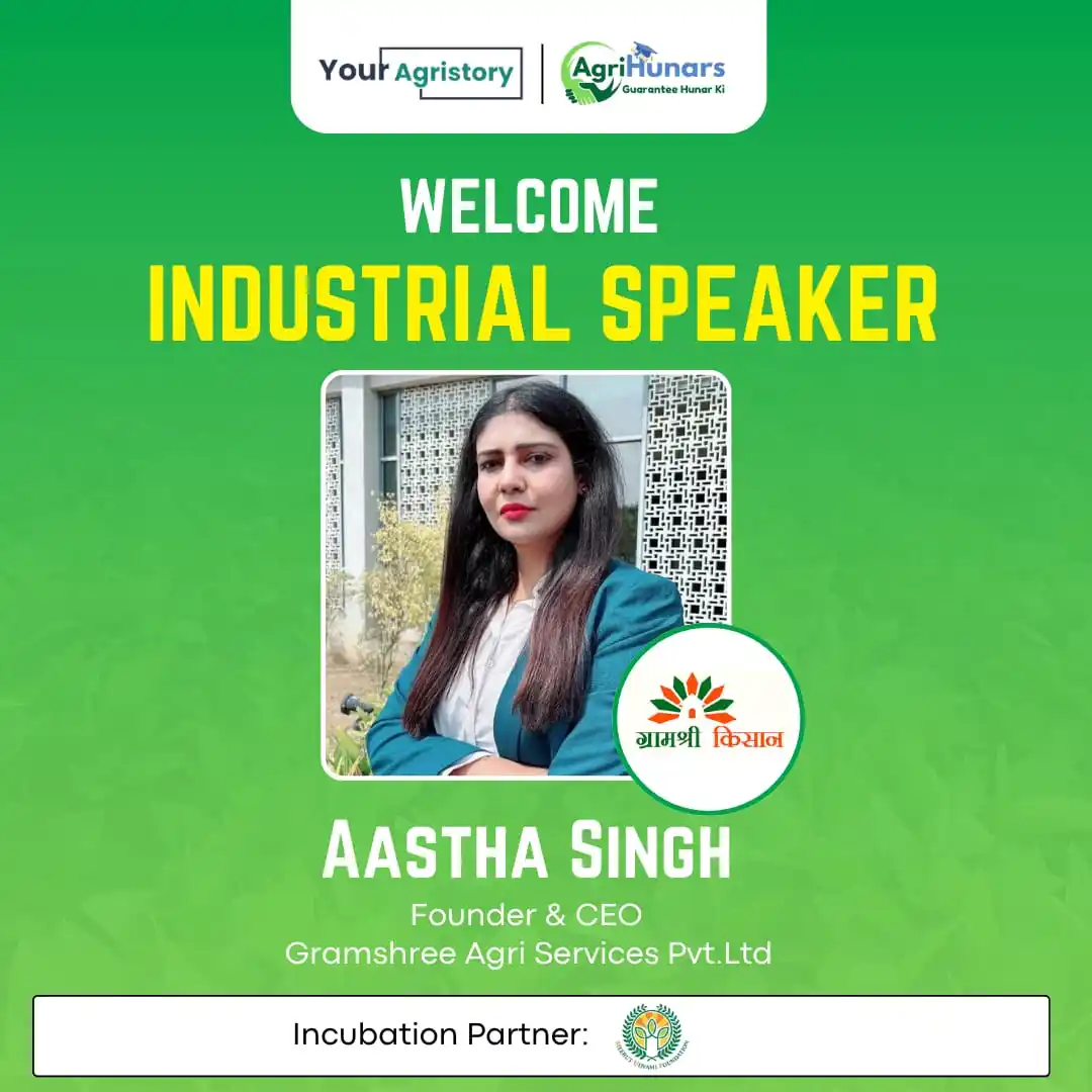 Image from Your AgriStory: Welcome *Ms. Aastha Singh (Founder & CEO of Gramshree Agri Services Pv...