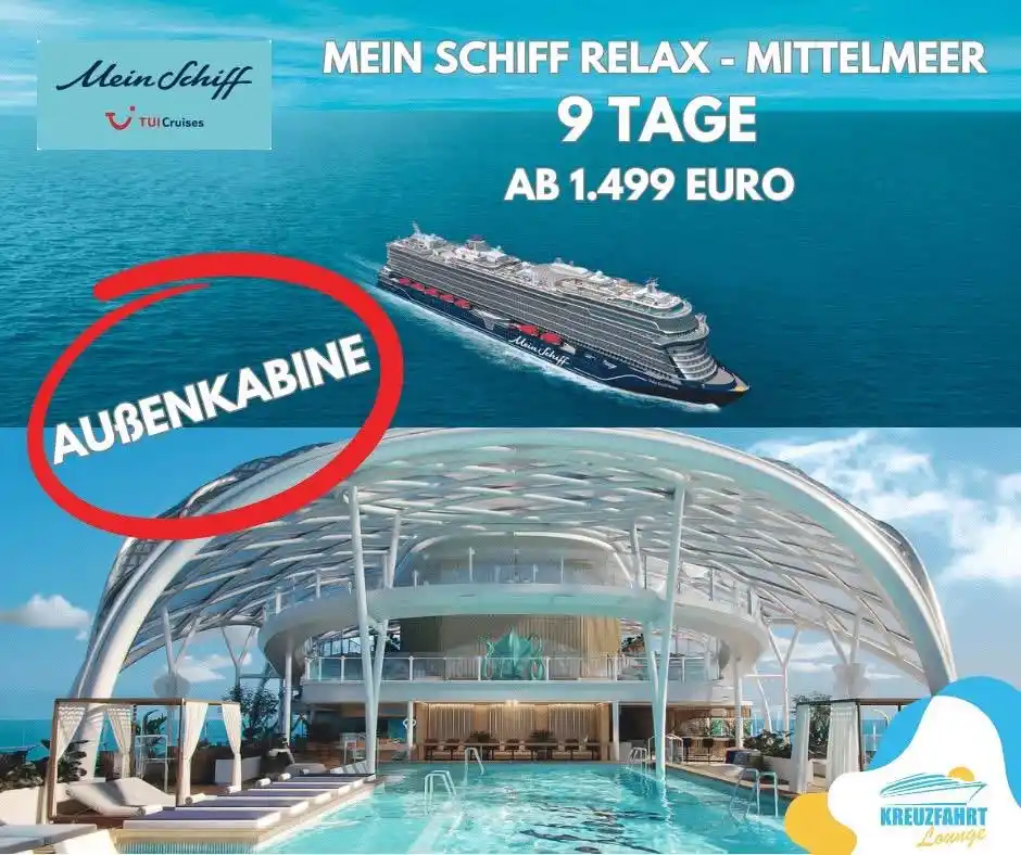Image from Schiffe und Kreuzfahrten | Kreuzfahrtlounge: 🔥 9 Tage Mein Schiff Relax Außenkabine ab 1.499 Euro - nur kurze Zeit...
