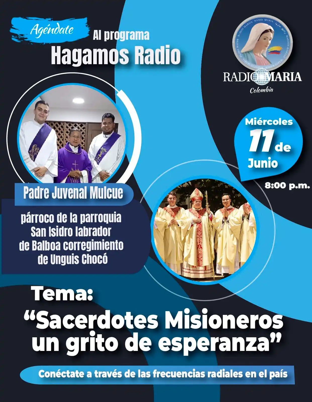 Image from Canal Radio María Colombia: 📻 *¡Estreno!* 📻 Esta noche de miércoles *11 de junio,* te invitamos ...