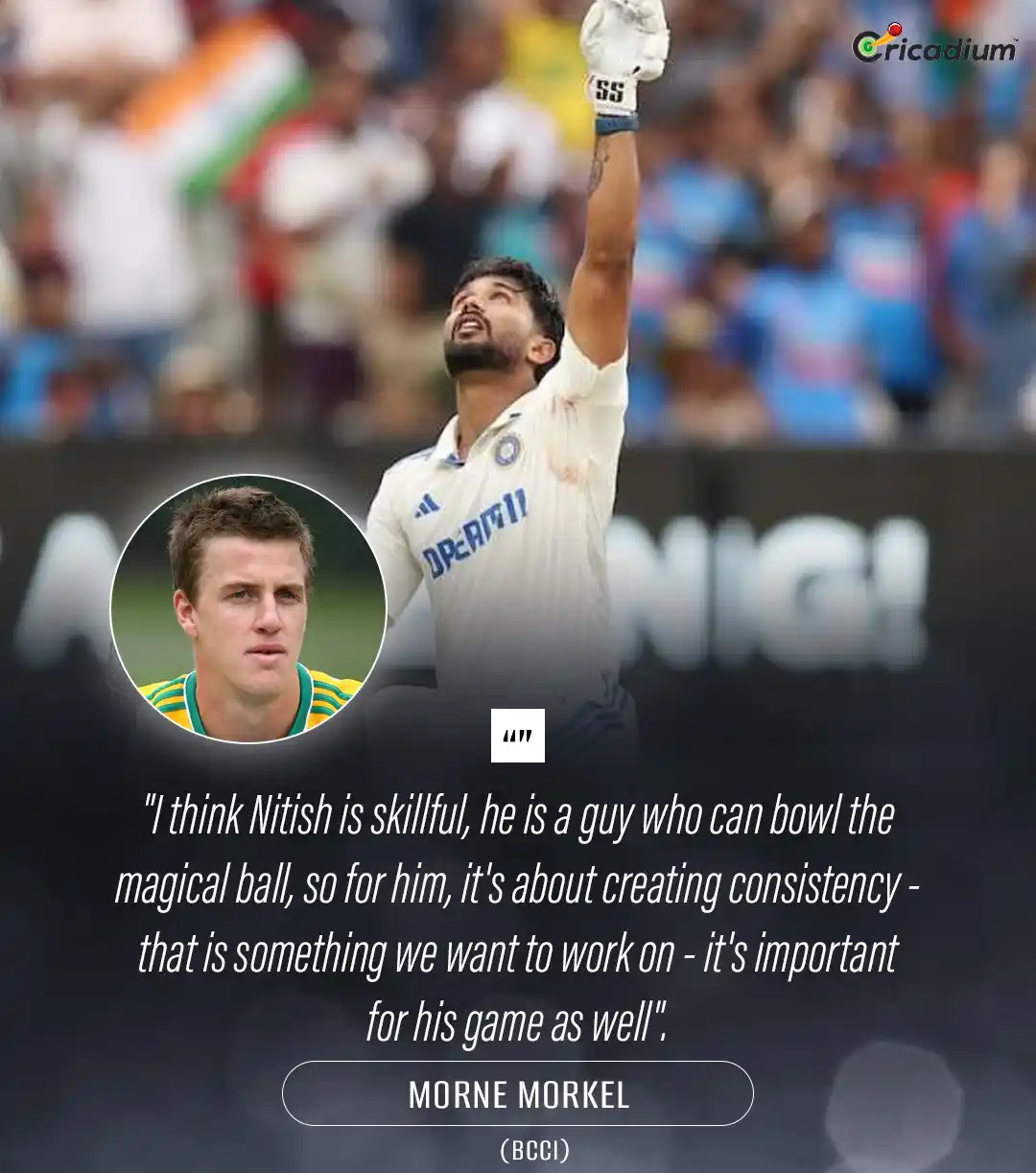 Image from Cricadium🏏: Morne Morkel backs Nitish Kumar Reddy for a bigger role in England. ...