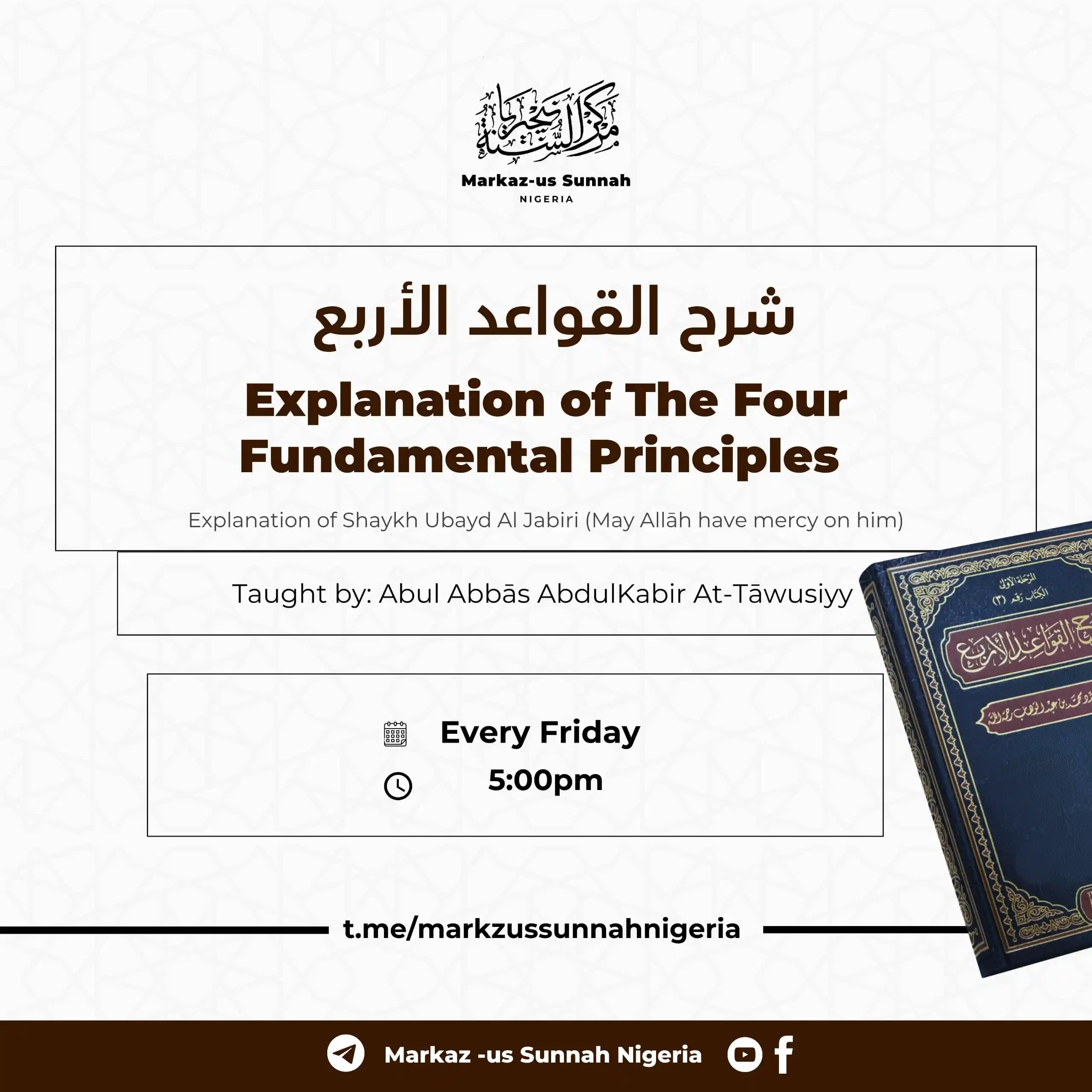 Image from Markaz-us-Sunnah Nigeria: *🎙️New Aqeedah Class* 📚 *Al Qawa'id Al-Arba' of Shaykh Muhammad bn...