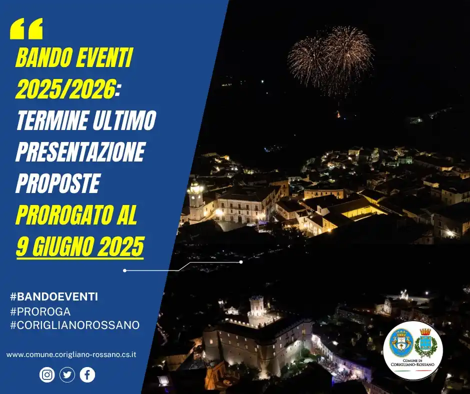 Image from Comune di Corigliano-Rossano : ‼️ ATTENZIONE: PROROGA BANDO EVENTI 2025/2026! ‼️ C'è più tempo per p...