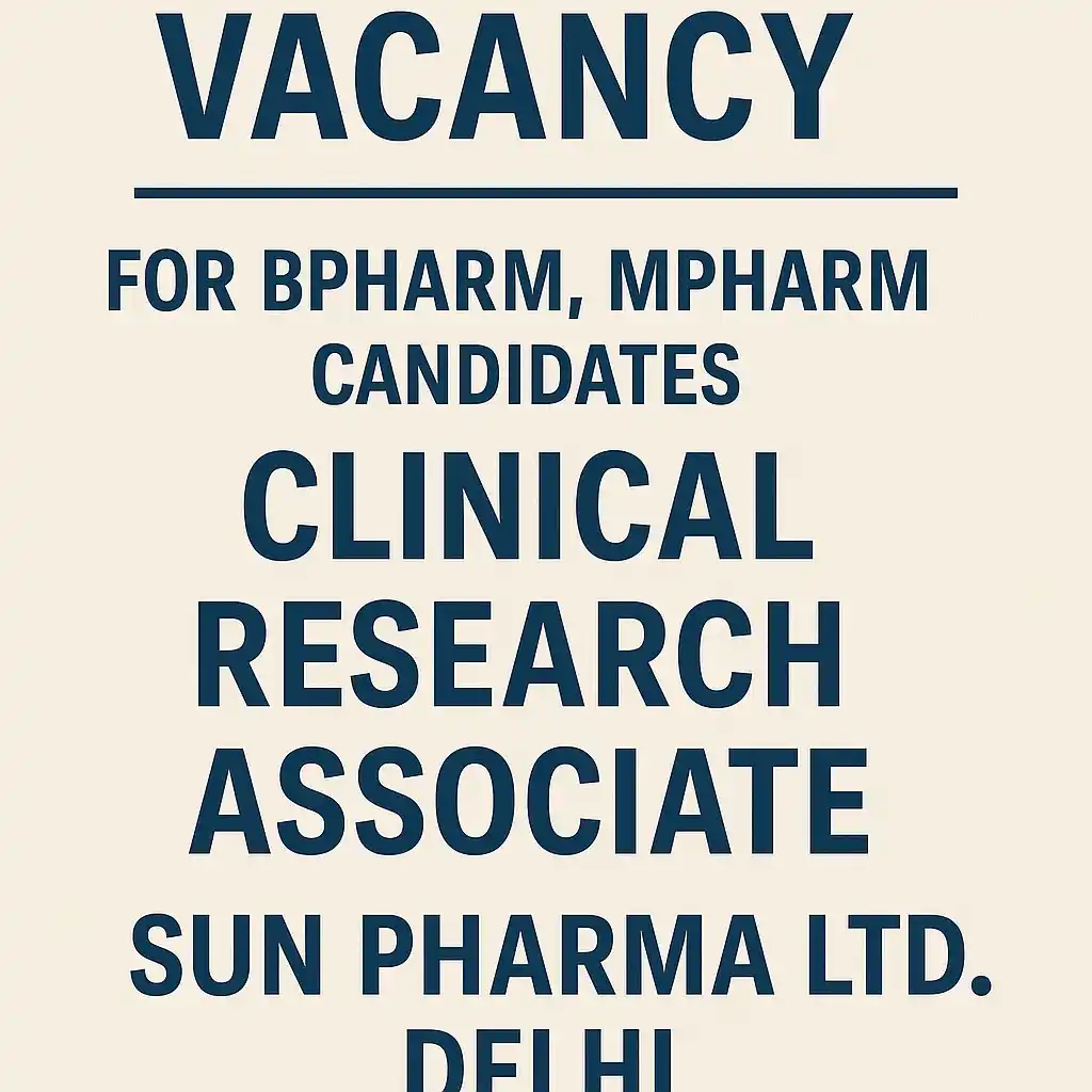 Image from GPATINDIA.COM: *Vacancy for Clinical Research Associate at Sun Pharma ltd, Delhi* ...