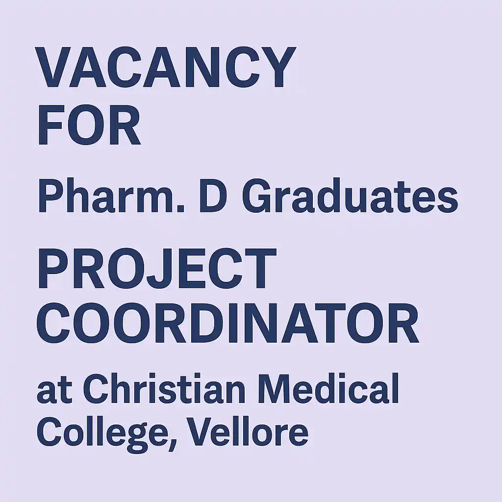Image from GPATINDIA.COM: *Vacancy for Pharm. D Graduates as Project Coordinator at Christian Me...