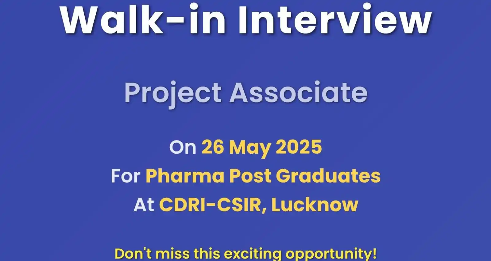 Image from GPATINDIA.COM: *Walk-in-Interview for Pharma Post Graduates as Project Associate at C...