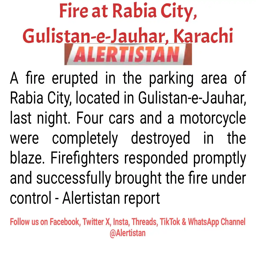 Image from Alertistan: *Alertistan Fire Alert | Rabia City, Karachi* <a class="text-blue-500...