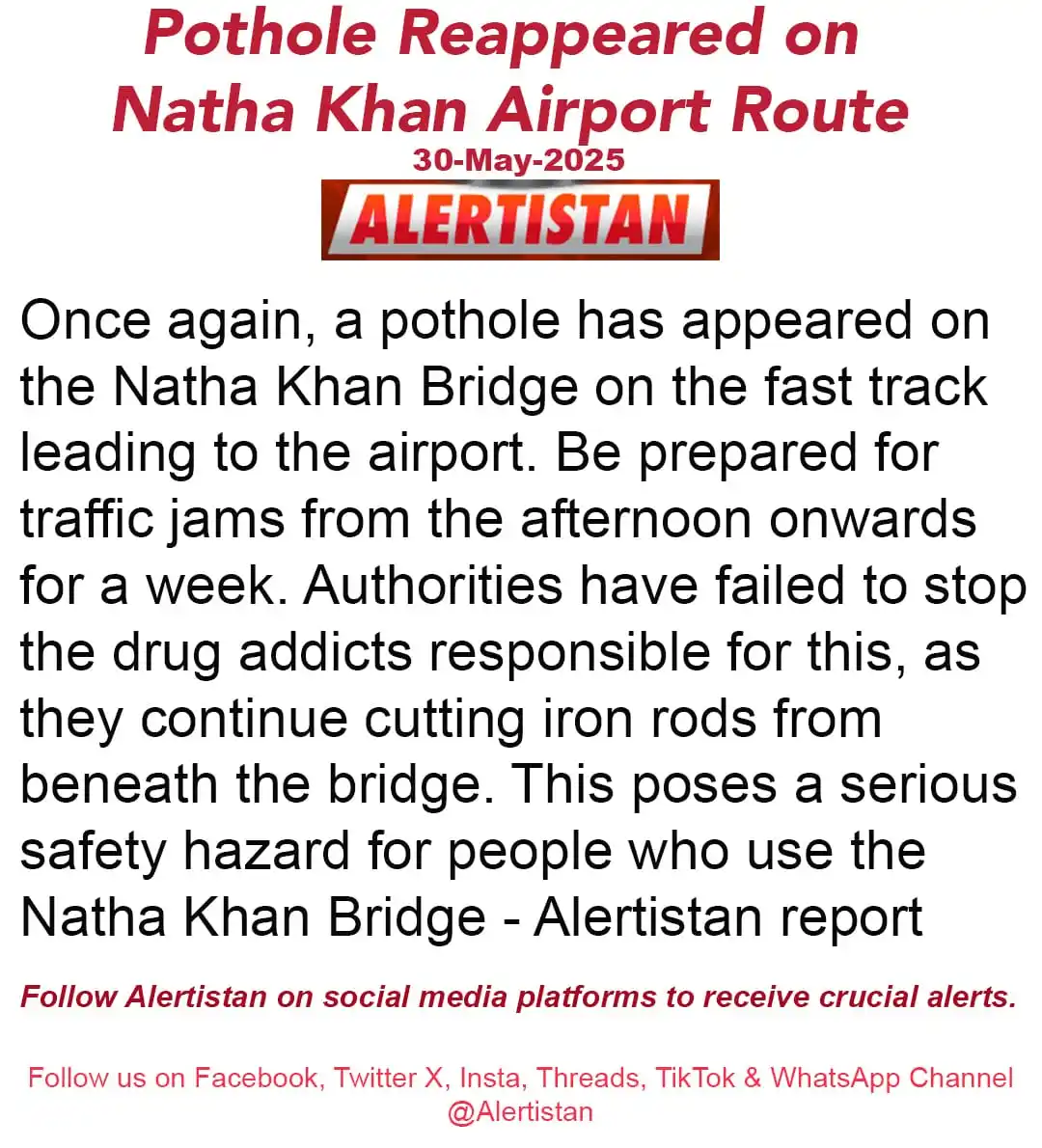 Image from Alertistan: *🚨 Alertistan Report | Pothole Reappeared on Natha Khan Bridge* <a c...