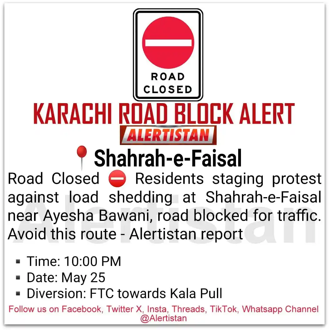 Image from Alertistan: *Alertistan Road Block Alert | Shahrah-e-Faisal, Karachi* <a class="t...