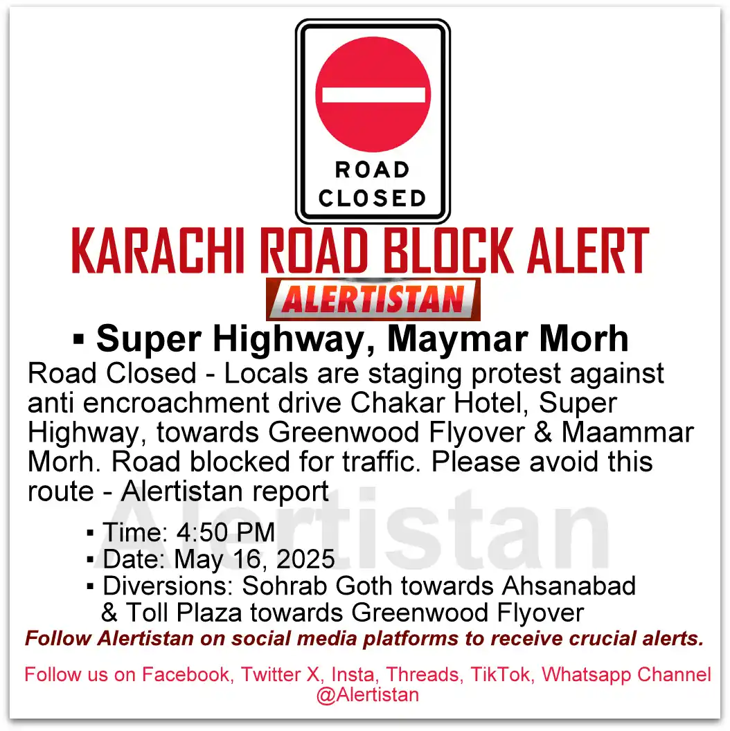 Image from Alertistan: *Alertistan Road Block Alert | Super Highway, Karachi* <a class="text...