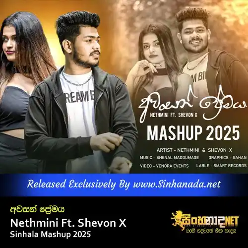 Image from Sinhanada.net: Awasan Premaya - Nethmini Ft. Shevon X Sinhala Mashup 2025 Download - ...