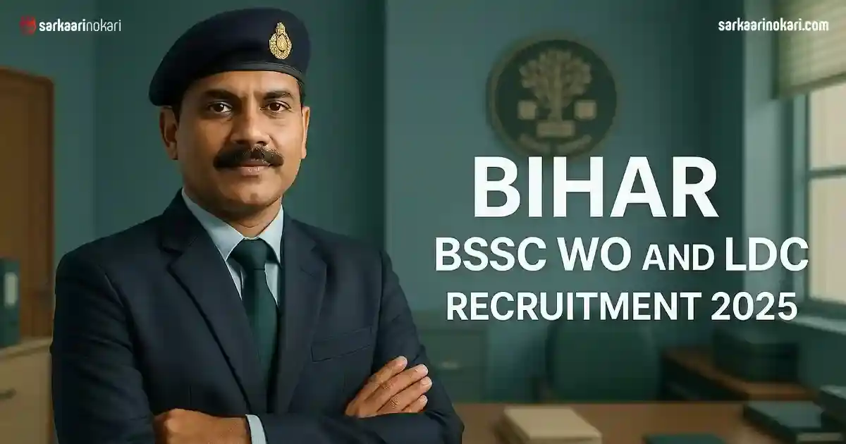 Image from SarkaariNokari.com: 🔔 Bihar BSSC WO and LDC Recruitment 2025 only for Ex-Service Men : Ap...