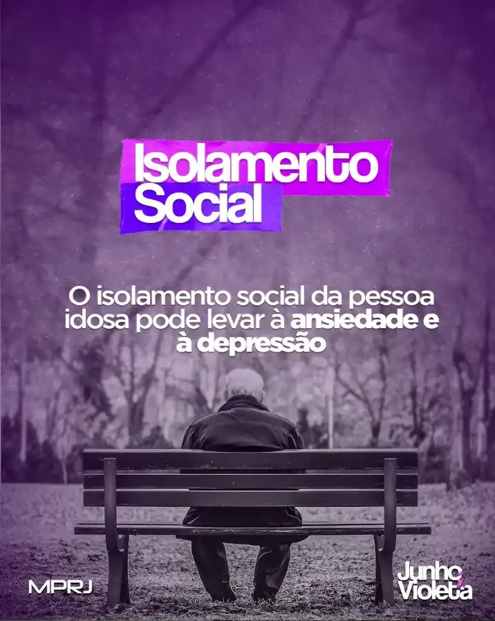 Image from MPRJ | Ministério Público do Estado do Rio de Janeiro: O *isolamento social* é um fator de risco à saúde física e mental de p...