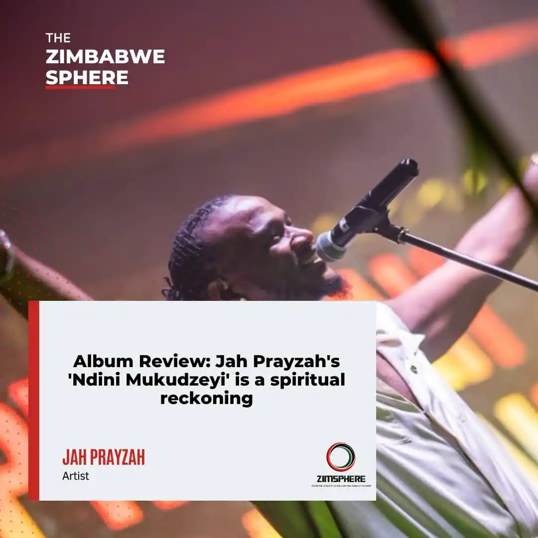 Image from ZimSphere: *Album Review: Jah Prayzah's 'Ndini Mukudzeyi' is a spiritual reckonin...