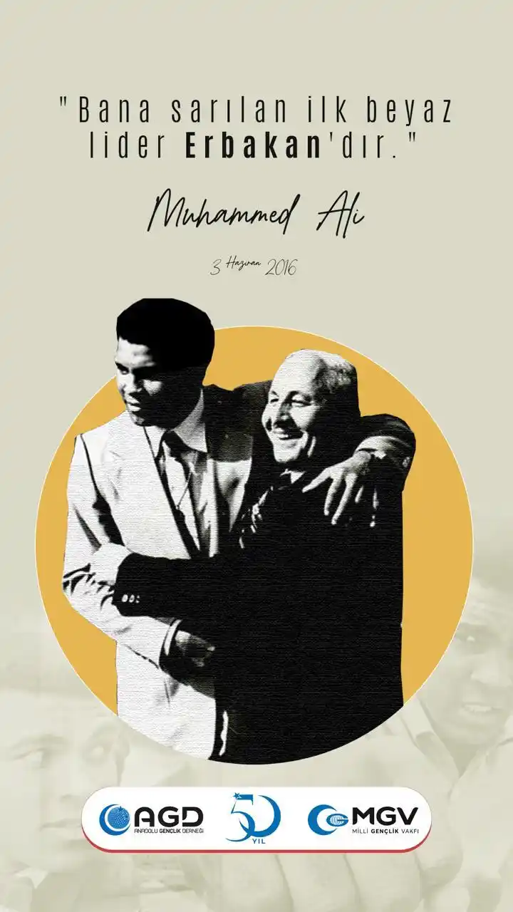 Image from AGD İstanbul: "Bana sarılan ilk beyaz lider Erbakan'dır." Muhammed Ali'yi vefatının...