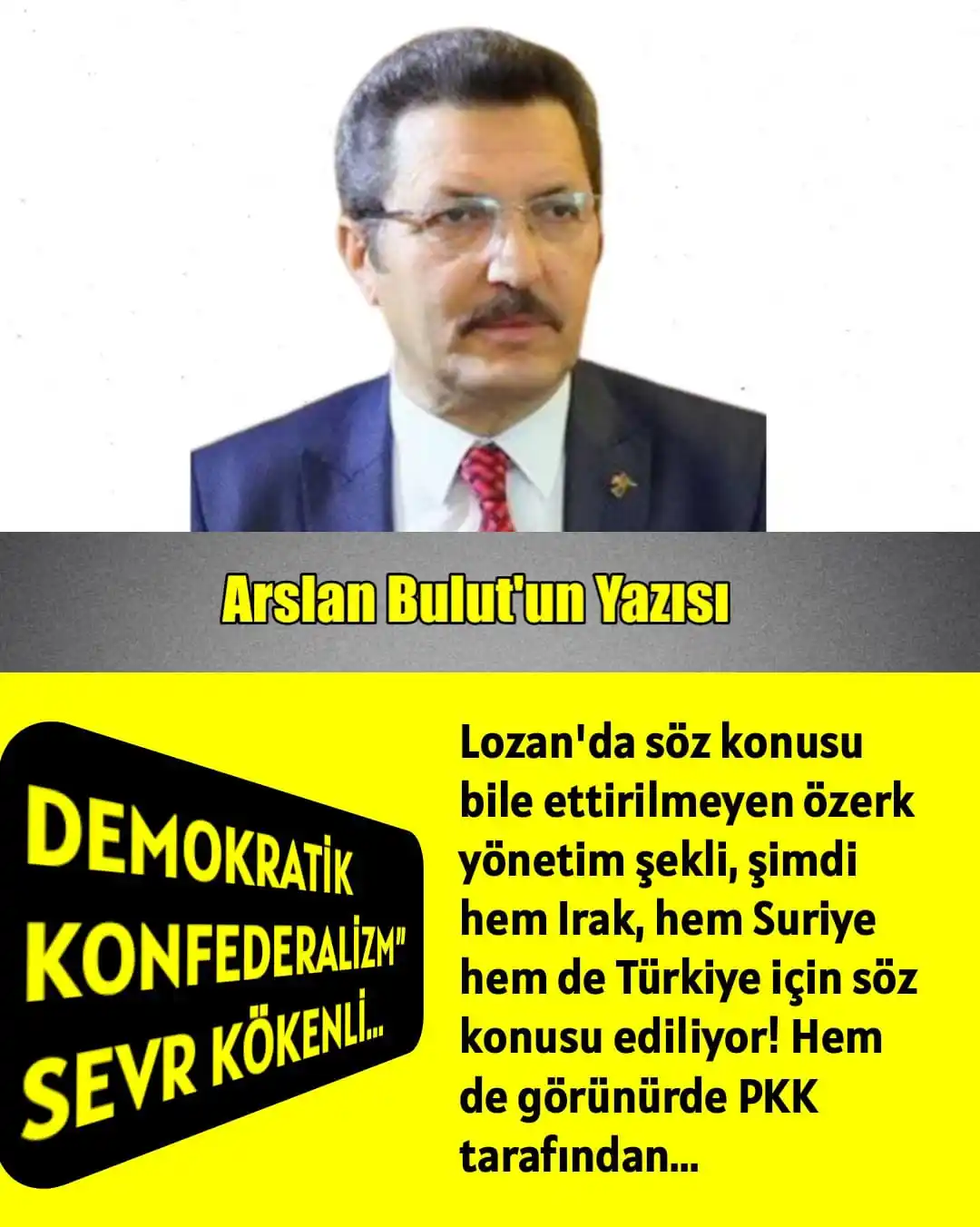 Image from ÜLKÜ PINARI: “DEMOKRATİK KONFEDERALİZM” SEVR KÖKENLİ... Emekli tuğgeneral Nejat Es...