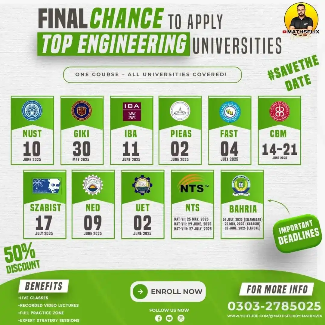 Image from Mathsflix By Hashim Zia: FINAL CHANCE TO APPLY TO TOP ENGINEERING UNIVERSITIES IN PAKISTAN! Ar...