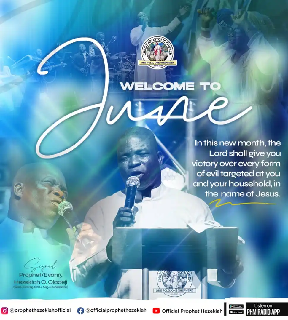 Image from Prophet/Evang. Hezekiah Oladeji: 🎉 Welcome to June "In this new month, the Lord shall grant you vict...