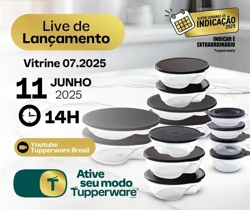 Image from Tupperware Oficial: 📢 *Atualização importante! Nova data Live de Lançamento do Vitrine 07...