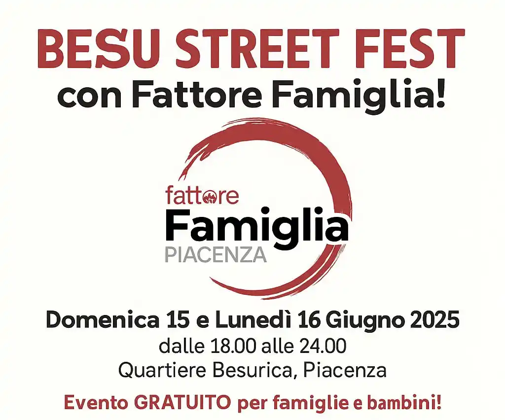 Image from Fattore Famiglia Piacenza: *⚽🎉 BESU STREET FEST con Fattore Famiglia! 🎉⚽* 📅 Domenica 15 e Lune...