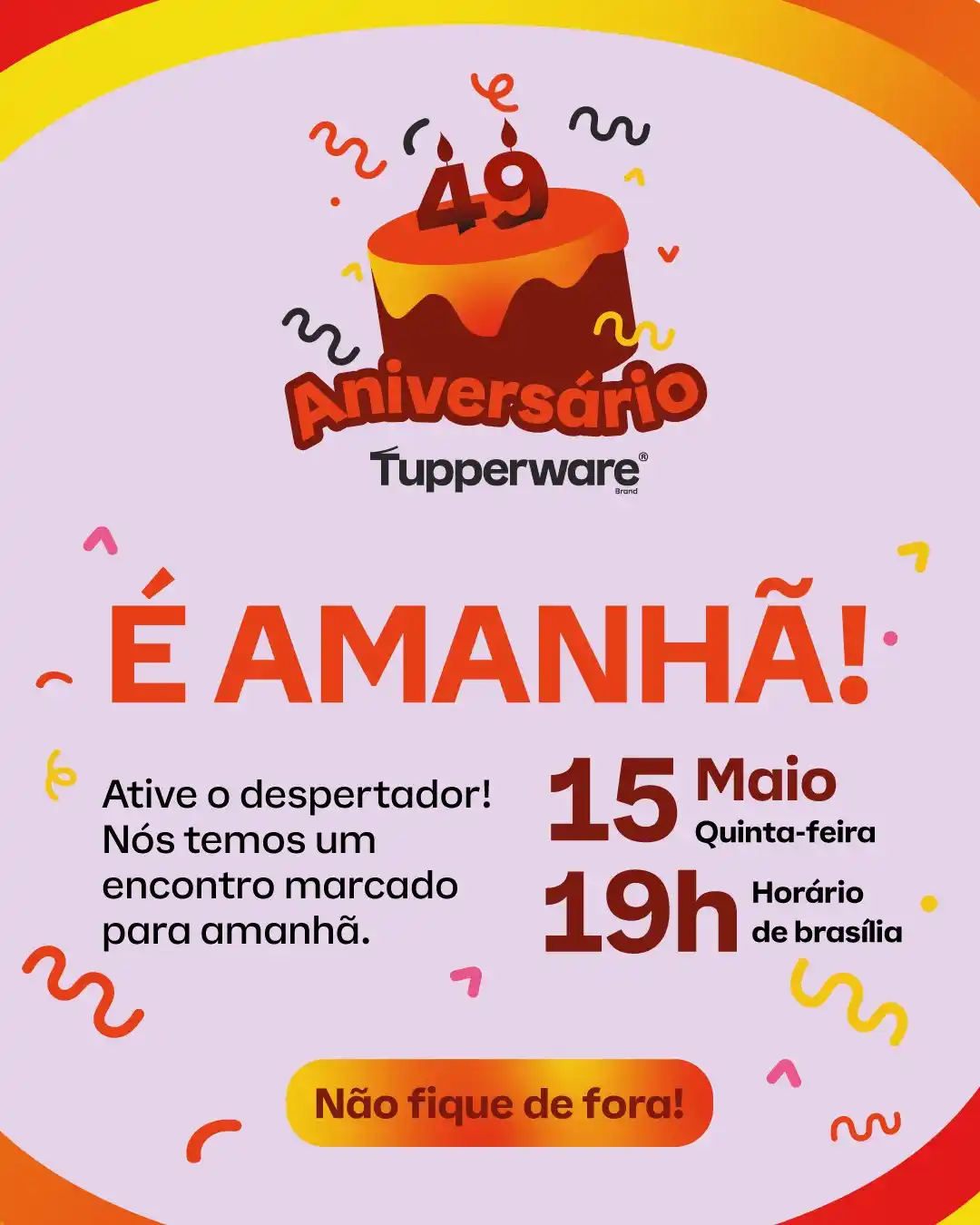 Image from Tupperware Oficial: 🎉 *É AMANHÃ!* A nossa *Live de Aniversário Tupperware* tá chegando — ...