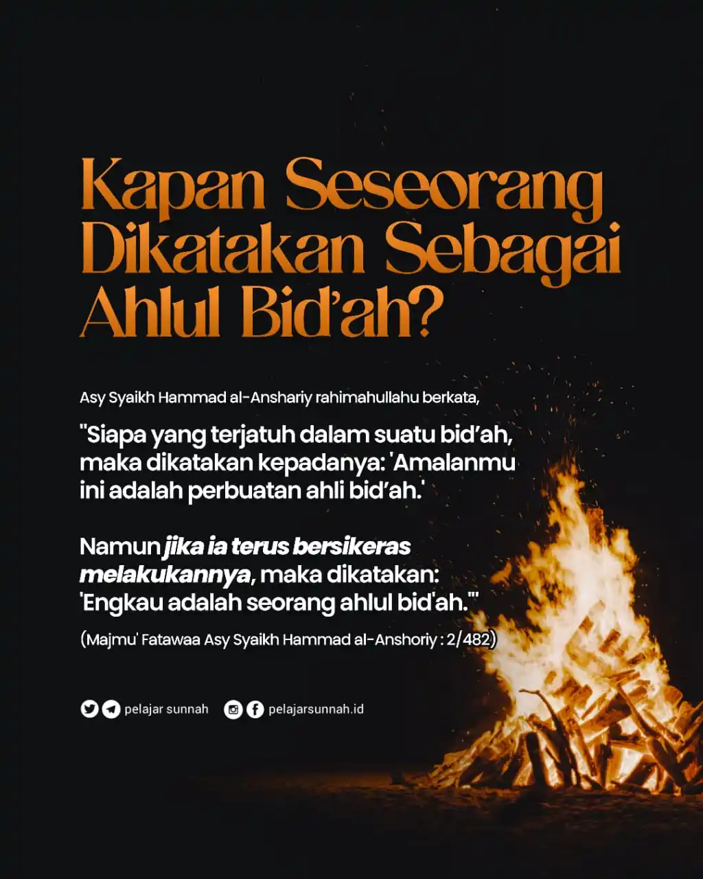 Image from PELAJAR SUNNAH: KAPAN SESEORANG DIKATAKAN SEBAGAI AHLUL BID'AH? Asy Syaikh Hammad al-...