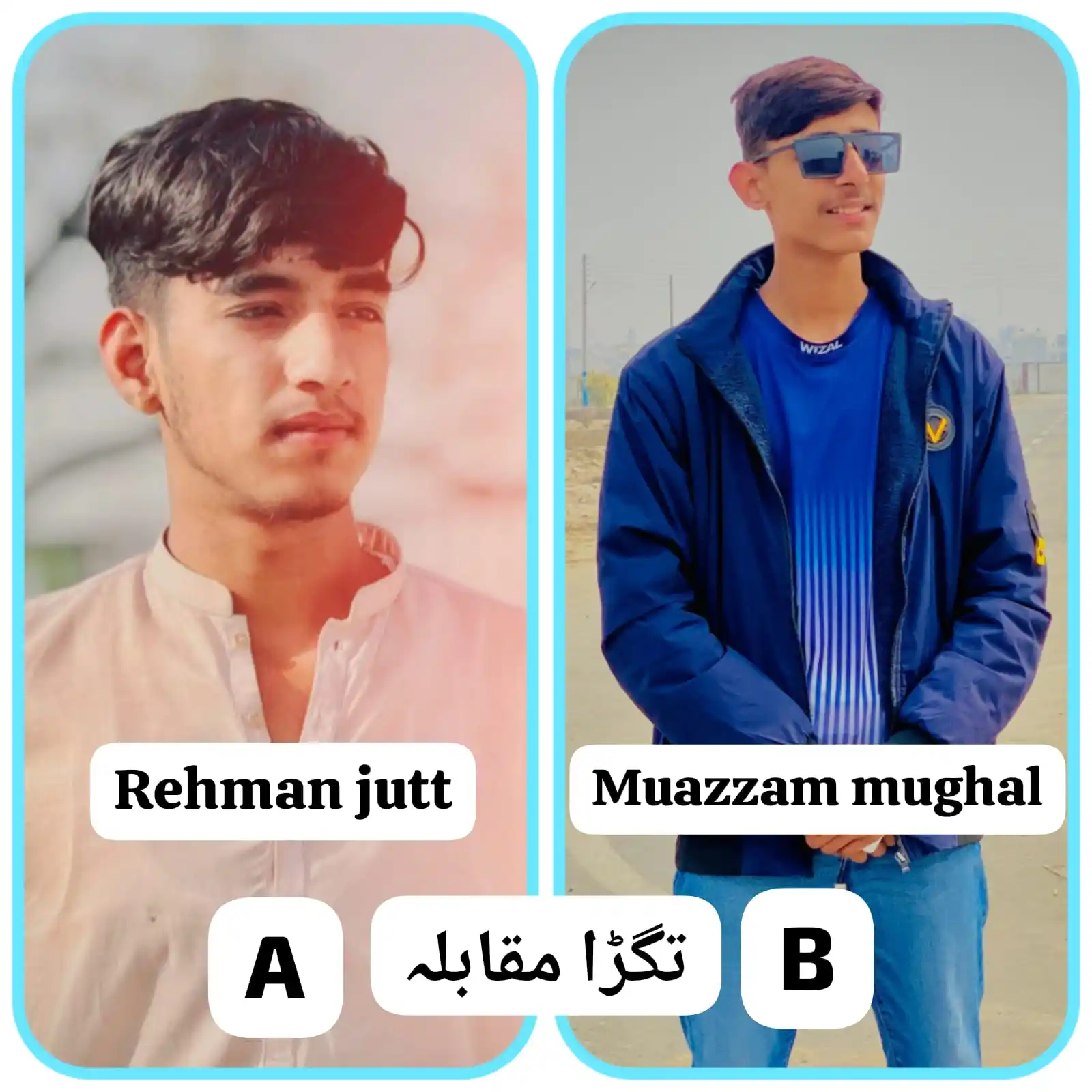 Image from WHATSAPP VOTING PLATFORM: *Rehman jutt 🅰️ 👑💪☜☆* 🆚 *Muazzam mughal 🅱️ 👑💪☜☆*...