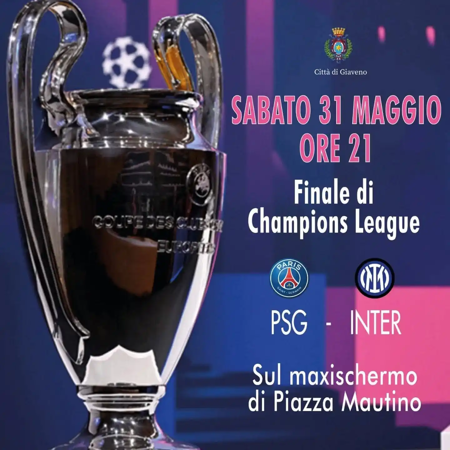 Image from Giaveno Informa: *SABATO 31 MAGGIO – FINALE DI CHAMPIONS LEAGUE SUL MAXISCHERMO* Alle ...