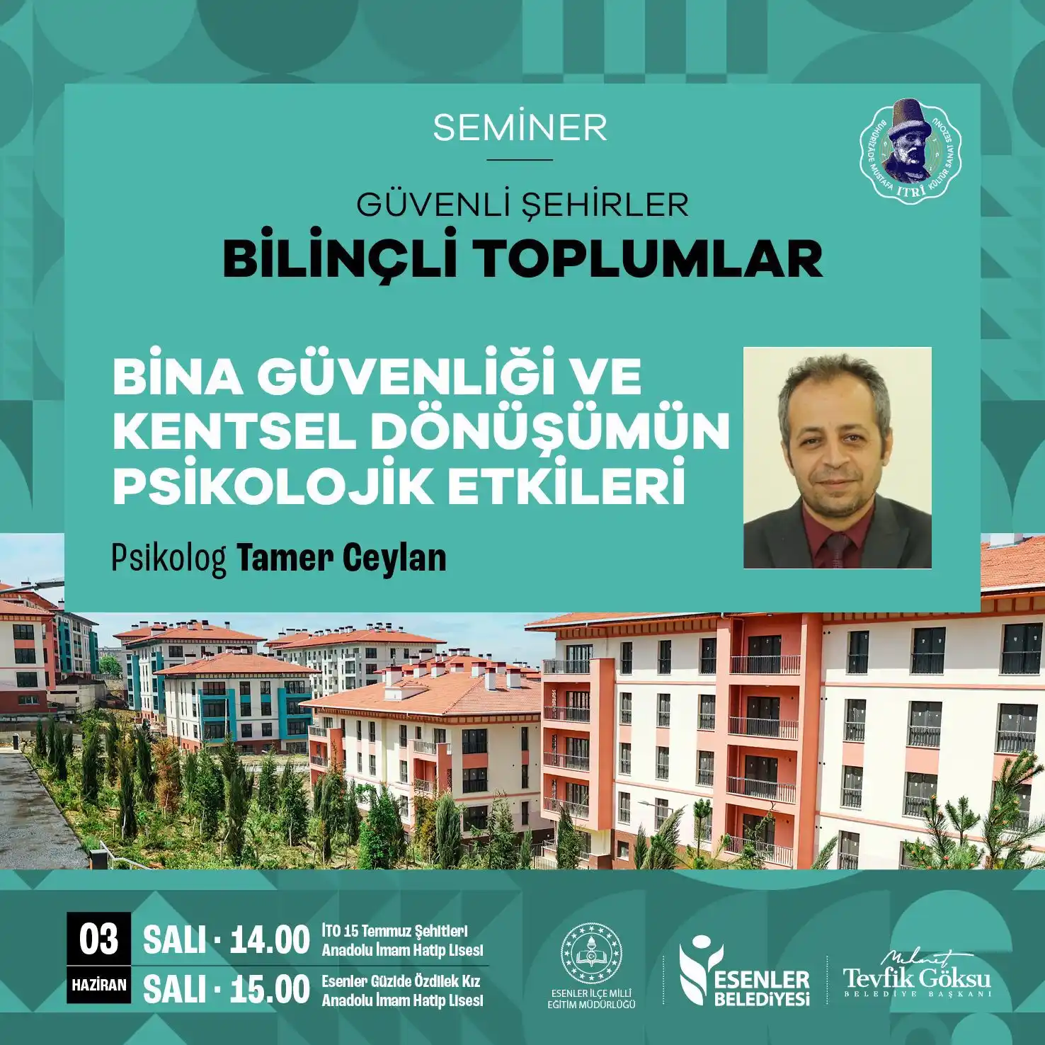 Image from Esenler Kültür Sanat: “Güvenli Şehirler, Bilinçli Toplumlar” seminer dizisinin konuğu, Psiko...