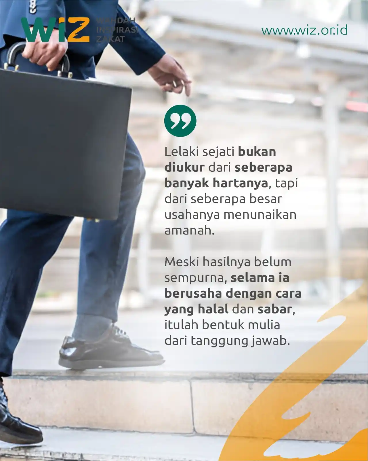 Image from Wahdah Inspirasi Zakat: *Harga Diri Lelaki* Bagi seorang lelaki, bekerja bukan sekadar mencar...
