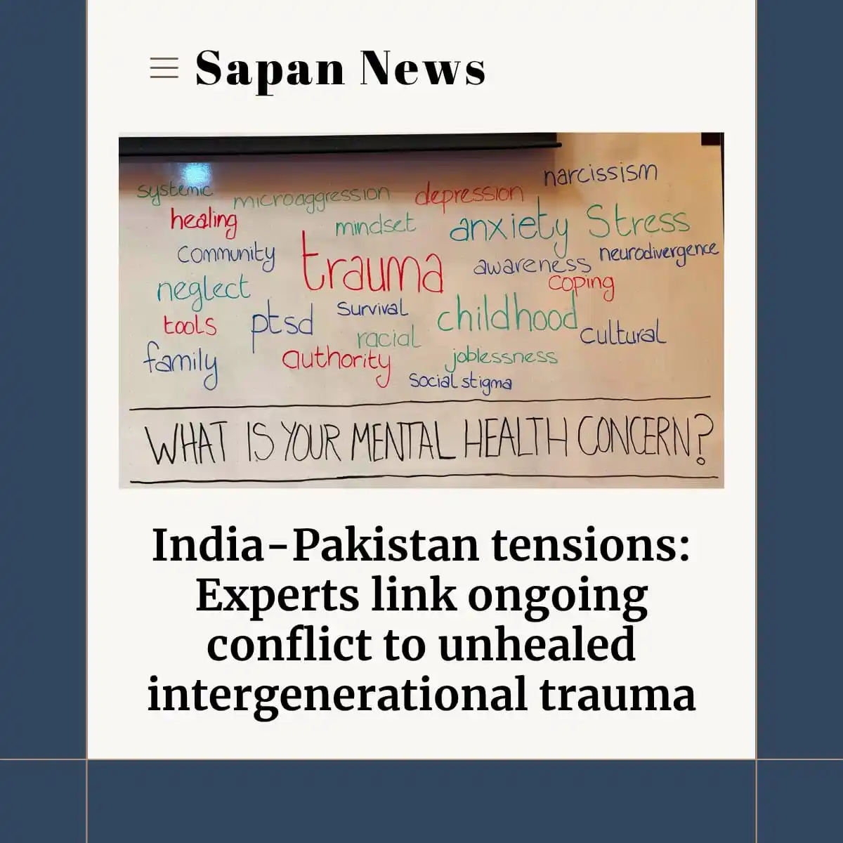 Image from Sapan: *India-Pakistan tensions: Experts link ongoing conflict to unhealed in...