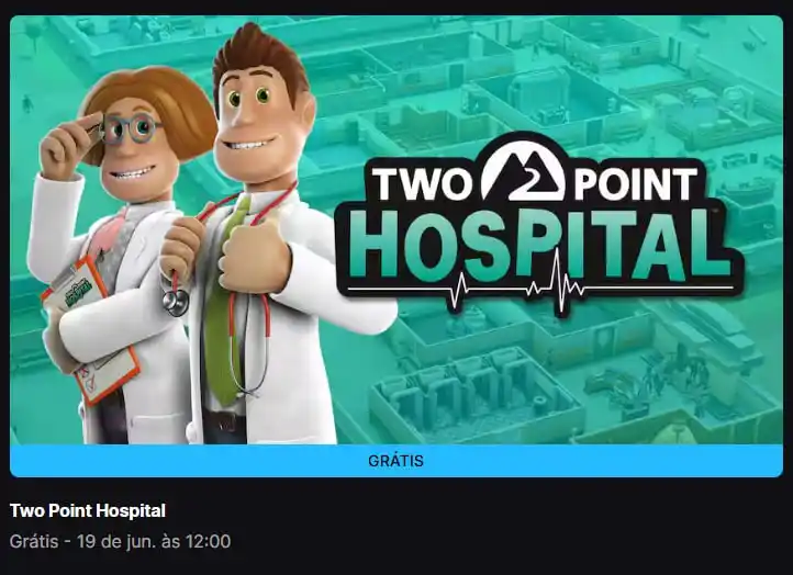 Image from OFERTAS GAMER: Jogo Grátis Epic Games -Two Point Hospital https://store.epicgames.co...