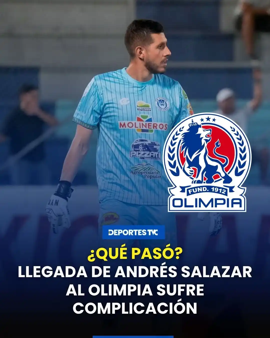Image from Deportes TVC: ¡Lo último! 😳😱 Llegada de Andrés Salazar al Olimpia sufre contratiem...