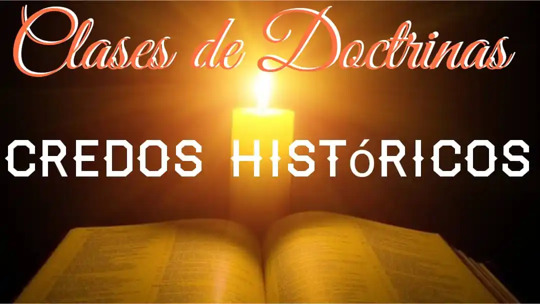 Image from PASTOR ALAIN BAEZA: Los credos históricos son declaraciones de fe que resumen las creencia...