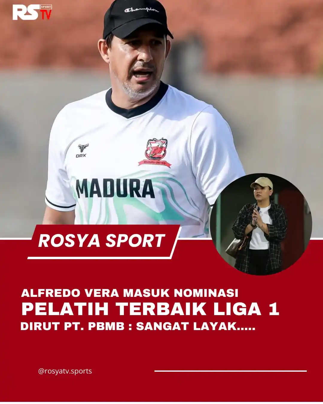 Image from ROSYA TV: Pelatih Madura united FC, Alfredo Vera menjadi bagian dari nominasi pe...