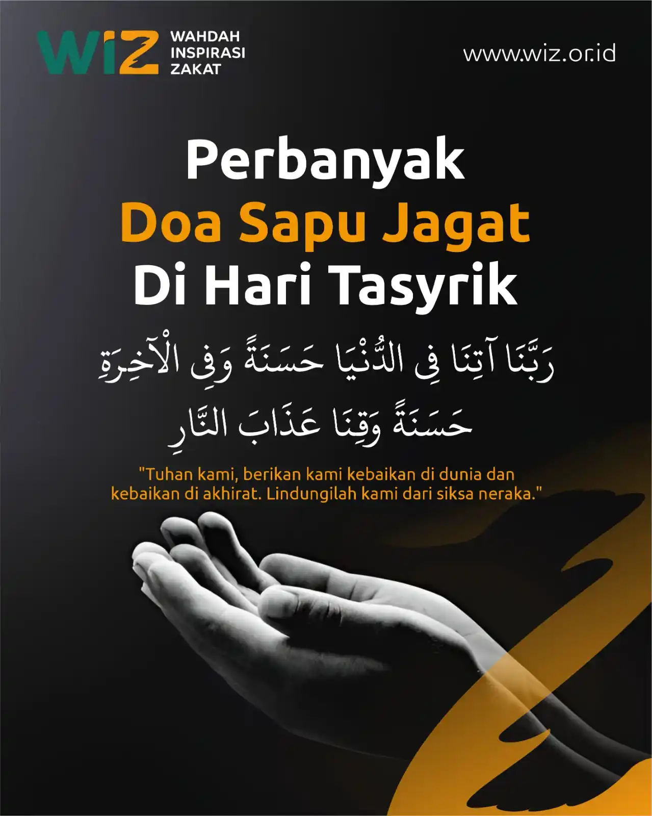 Image from Wahdah Inspirasi Zakat: *PERBANYAK DOA SAPU JAGAT DI HARI TASYRIK* Sahabat, amalan di Hari Ta...