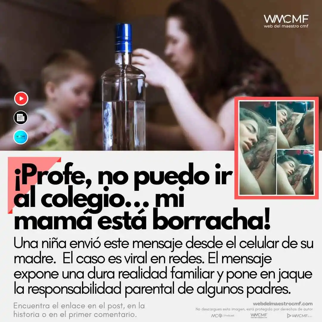 Image from Web del Maestro CMF : “Profe, no puedo ir al colegio, mi mamá está borracha…”: el mensaje de...