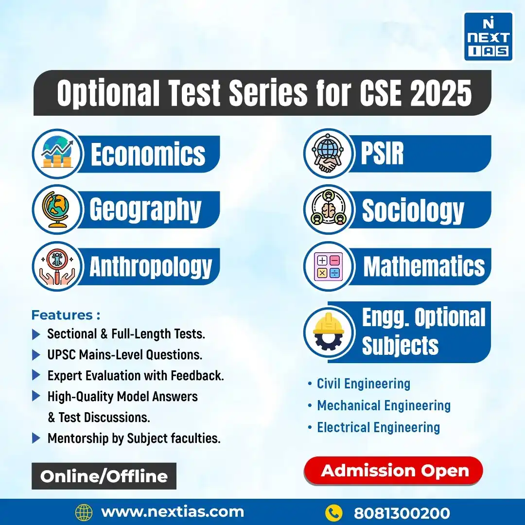 Image from NEXT IAS: 🎯*Target CSE 2025 with Confidence!* Join the *NEXT IAS Optional Test...